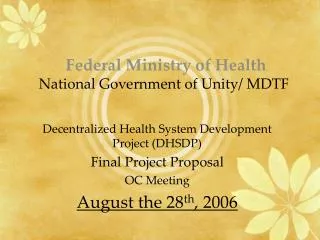 Federal Ministry of Health National Government of Unity/ MDTF