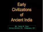 Early Civilizations of Ancient India