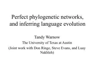 Perfect phylogenetic networks, and inferring language evolution