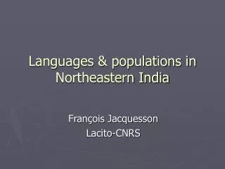 Languages &amp; populations in Northeastern India