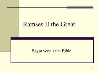 Ramses II the Great