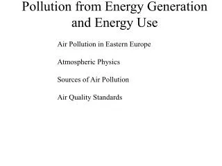 Pollution from Energy Generation and Energy Use
