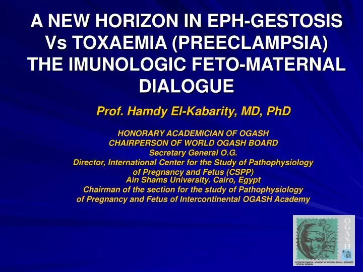 a new horizon in eph gestosis vs toxaemia preeclampsia the imunologic feto maternal dialogue