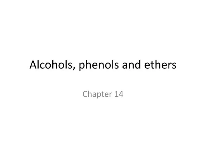 alcohols phenols and ethers