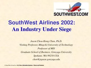 SouthWest Airlines 2002: An Industry Under Siege
