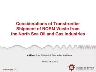 Considerations of Transfrontier Shipment of NORM Waste from the North Sea Oil and Gas Industries