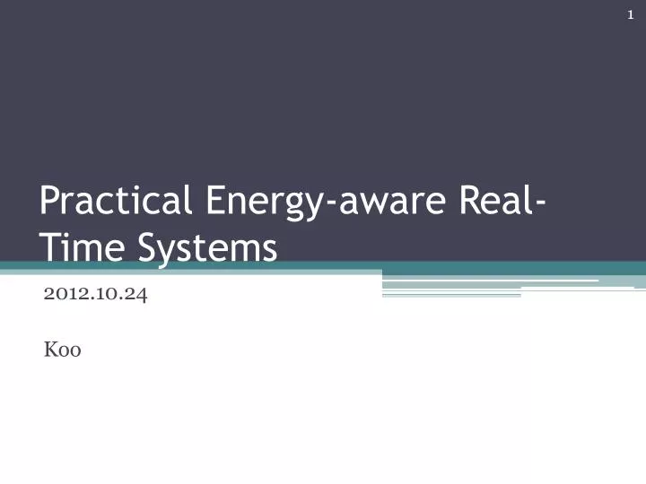 practical energy aware real time systems