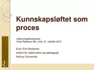 kunnskapsl ftet som proces