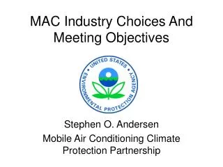 MAC Industry Choices And Meeting Objectives