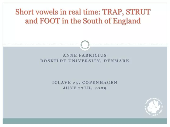short vowels in real time trap strut and foot in the south of england