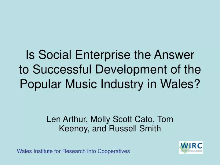 is social enterprise the answer to successful development of the popular music industry in wales