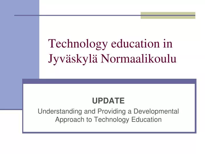 technology education in jyv skyl normaalikoulu
