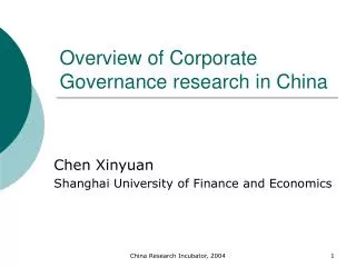 Overview of Corporate Governance research in China