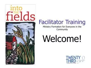 Facilitator Training Ministry Formation for Everyone in the Community