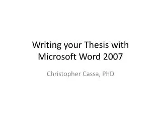 Writing your Thesis with Microsoft Word 2007