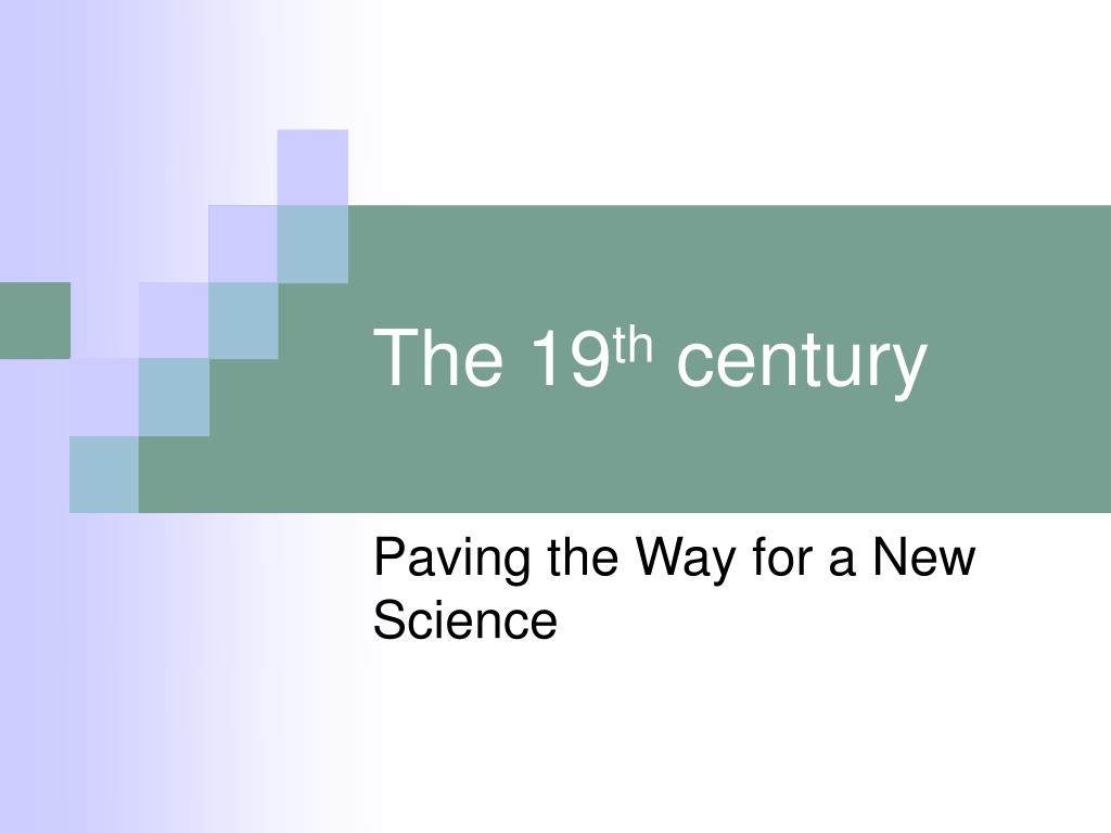 PPT - The 19 th century PowerPoint Presentation, free download - ID:1090043