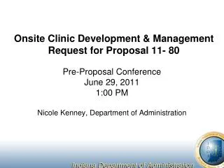 Onsite Clinic Development &amp; Management Request for Proposal 11- 80