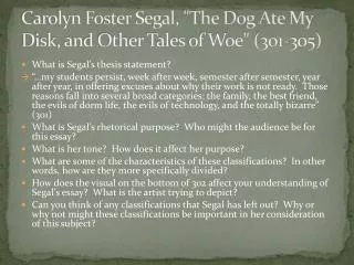 Carolyn Foster Segal, &quot;The Dog Ate My Disk, and Other Tales of Woe&quot; (301-305)