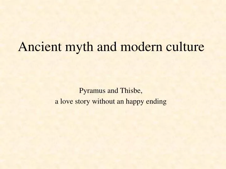 ancient myth and modern culture