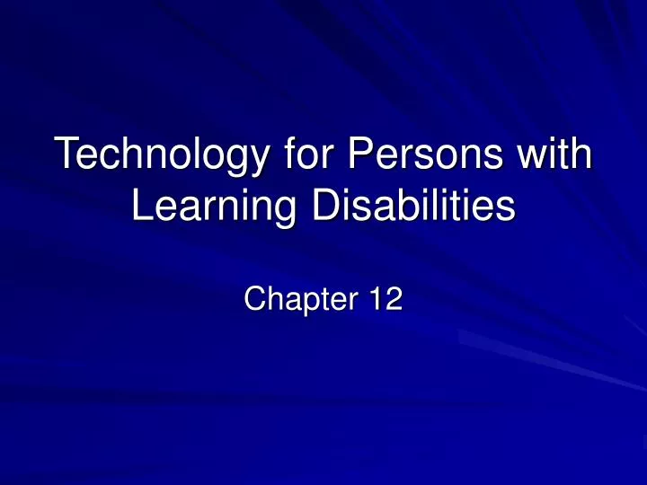 technology for persons with learning disabilities