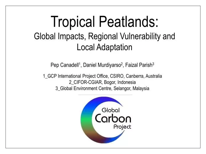 tropical peatlands global impacts regional vulnerability and local adaptation