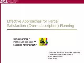 Effective Approaches for Partial Satisfaction (Over-subscription) Planning
