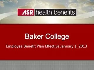 Employee Benefit Plan Effective January 1, 2013