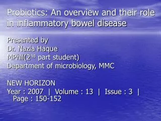 Probiotics: An overview and their role in inflammatory bowel disease