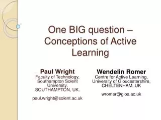 One BIG question – Conceptions of Active Learning