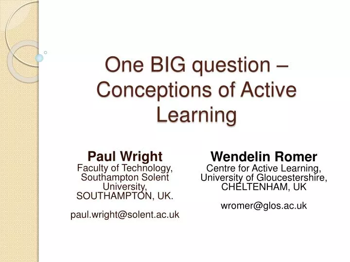 one big question conceptions of active learning