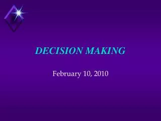 DECISION MAKING