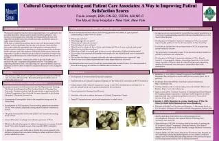 Cultural Competence training and Patient Care Associates: A Way to Improving Patient Satisfaction Scores Paule Joseph, B