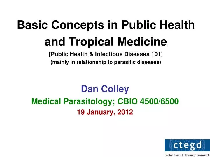 dan colley medical parasitology cbio 4500 6500 19 january 2012