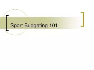 Sport Budgeting 101