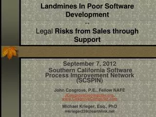 Landmines In Poor Software Development -- Legal Risks from Sales through Support