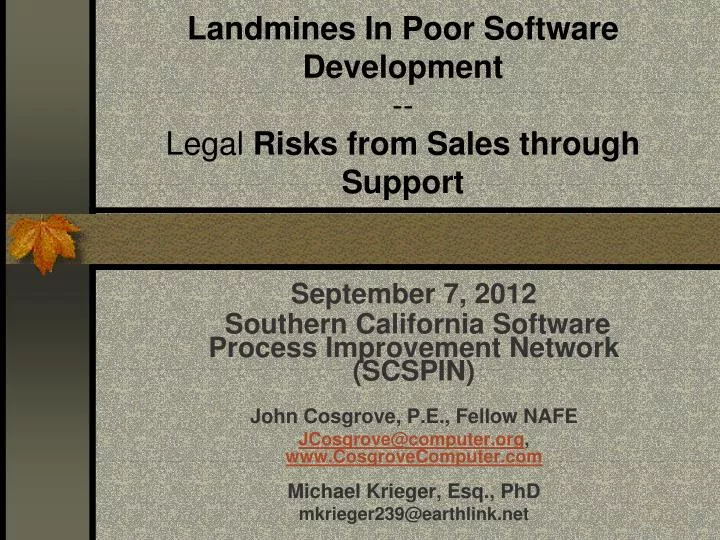 landmines in poor software development legal risks from sales through support