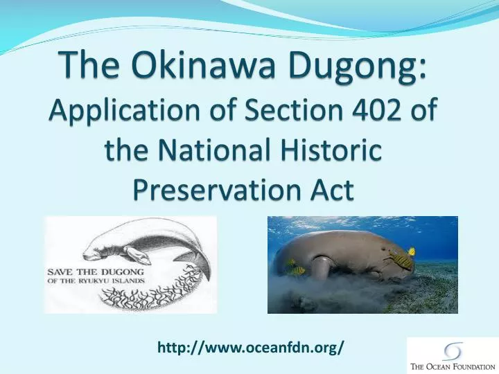 the okinawa dugong application of section 402 of the national historic preservation act