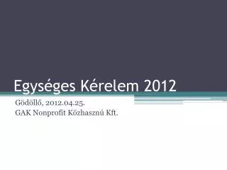 egys ges k relem 2012
