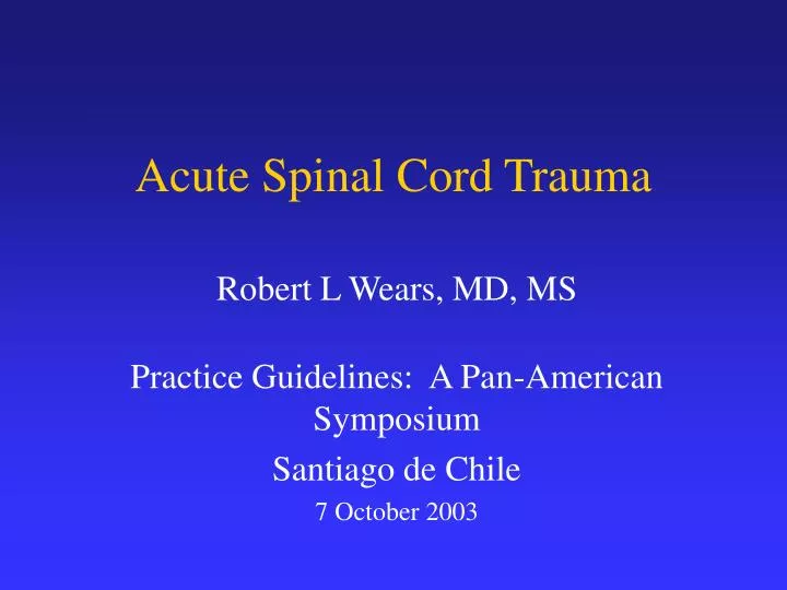 acute spinal cord trauma