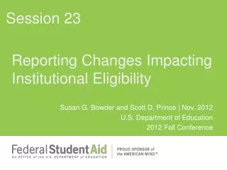 Reporting Changes Impacting Institutional Eligibility