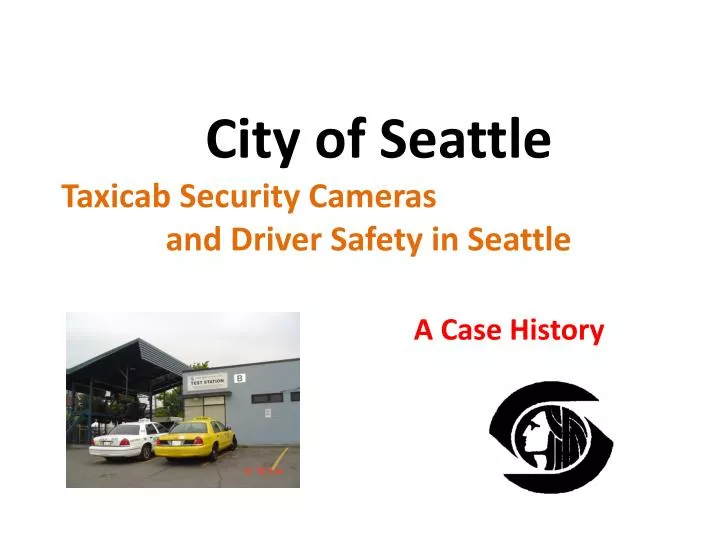 city of seattle taxicab security cameras and driver safety in seattle