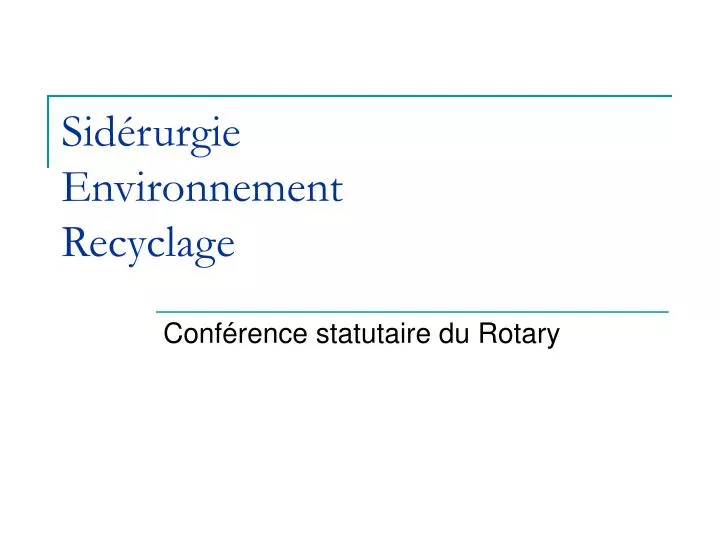 sid rurgie environnement recyclage