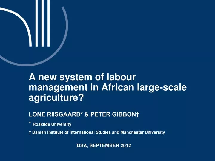 a new system of labour management in african large scale agriculture