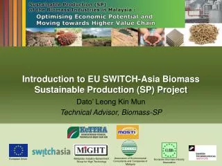 Introduction to EU SWITCH-Asia Biomass Sustainable Production (SP) Project