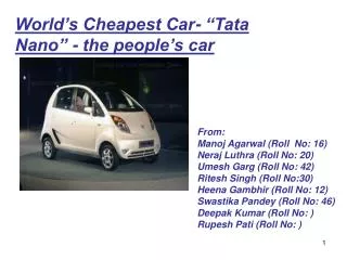 World’s Cheapest Car- “Tata Nano” - the people’s car