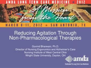 Reducing Agitation Through Non-Pharmacological Therapies