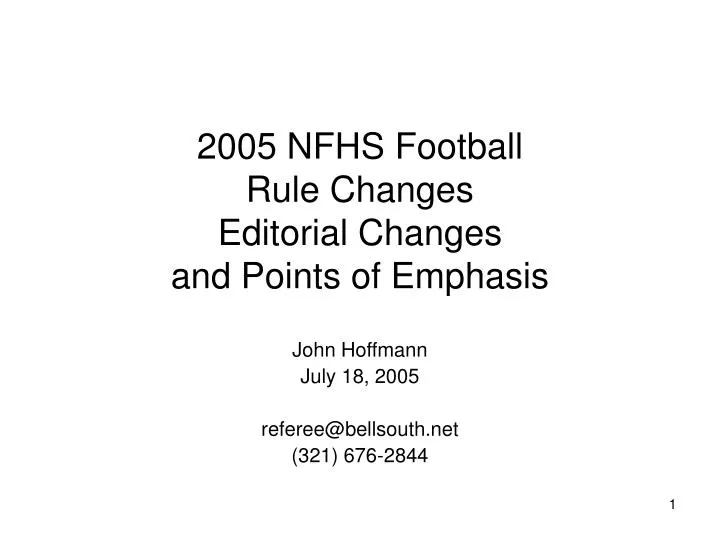 2005 nfhs football rule changes editorial changes and points of emphasis