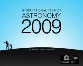 The International Year of Astronomy