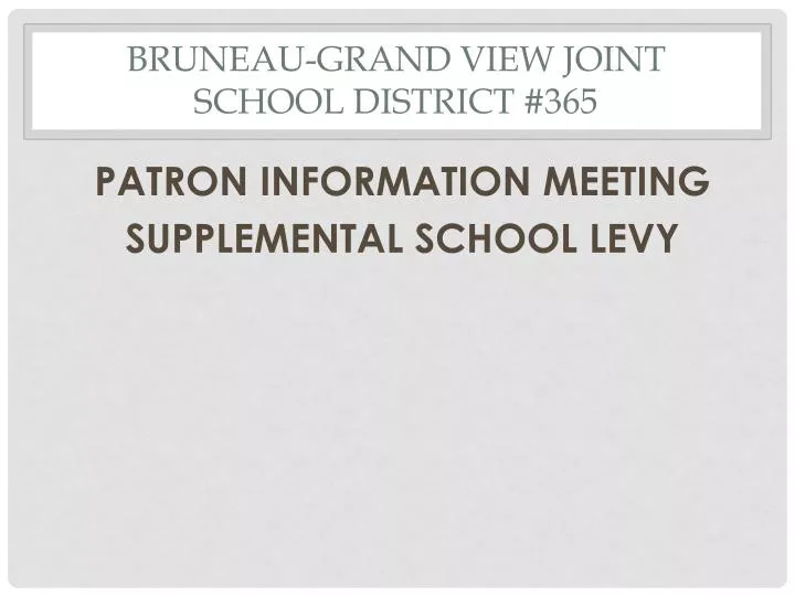 bruneau grand view joint school district 365