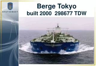 Berge Tokyo built 2000 298677 TDW